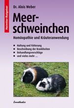 Meerschweinchen – Homöopathie und Kräuteranwendung