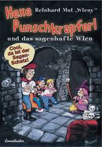 ISBN 9783850686235: Hexe Punschkrapferl und das sagenhafte Wien