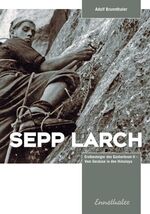 ISBN 9783850686976: Sepp Larch – Vom Gesäuse in den Karakorum