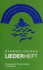 ISBN 9783850730778: Evangelisches Liederheft