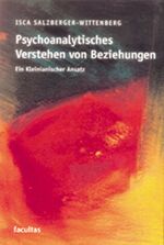 ISBN 9783850765558: Psychoanalytisches Verstehen von Beziehungen