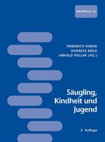 ISBN 9783850767651: Säugling, Kindheit und Jugend – Arbeitsbuch Medizin Curriculum Wien Block 16