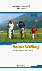 ISBN 9783850931816: Nordic Walking - Für Freizeitsportler und Leseratten