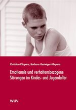 Emotionale und verhaltensbezogene Störungen im Kindes- und Jugendalter