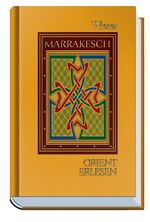 ISBN 9783851294064: Orient Erlesen Marrakesch