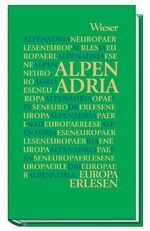 ISBN 9783851298215: Alpen Adria