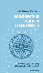 ISBN 9783851299229: Homöopathie für den Lebensweg II – Entfaltung und Reifung von Menschsein und Schicksal