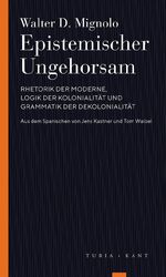 ISBN 9783851329438: Epistemischer Ungehorsam