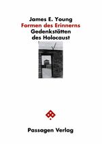 ISBN 9783851651744: Formen des Erinnerns - Gedenkstätten des Holocaust