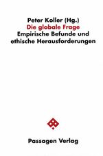 ISBN 9783851656350: Die globale Frage - Empirische Befunde und ethische Herausforderungen