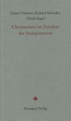 ISBN 9783851656718: Christentum im Zeitalter der Interpretation