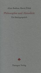 ISBN 9783851656732: Philosophie und Aktualität - Ein Streitgespräch