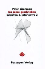 Schriften & Interviews: 2., Ins Leere geschrieben