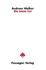 ISBN 9783851657166: Die letzte List