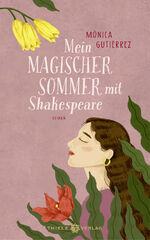 Mónica Gutiérrez: Mein magischer Sommer Mónica Gutiérrez: Mein magischer Sommer