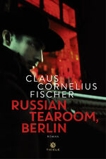 ISBN 9783851795431: Russian Tearoom, Berlin