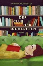 ISBN 9783851795530: Der Club der Bücherfeen – Roman