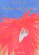 ISBN 9783851910766: Die feuerrote Friederike