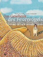 ISBN 9783851913804: Das Geschenk des Feuervogels