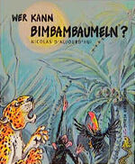 ISBN 9783851956412: Wer kann Bimbambaumeln?