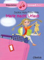 ISBN 9783851976090: Marie macht Urlaub