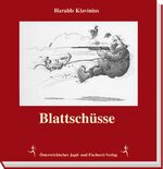 ISBN 9783852080192: Blattschüsse