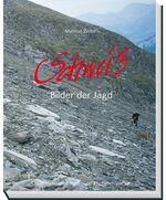 ISBN 9783852080505: Schweiss - Bilder der Jagd