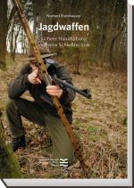 ISBN 9783852081847: Jagdwaffen | Sichere Handhabung - Moderne Schießtechnik | Norbert Steinhauer | Taschenbuch | 168 S. | Deutsch | 2024 | Österr. Jagd-/Fischerei | EAN 9783852081847