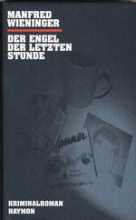 ISBN 9783852184890: Der Engel der letzten Stunde