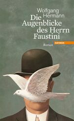 ISBN 9783852186962: Die Augenblicke des Herrn Faustini