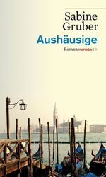 Sabine Gruber: Aushäusige