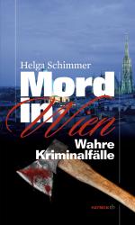 ISBN 9783852188768: Mord in Wien – Wahre Kriminalfälle