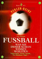 ISBN 9783852234083: Fussball – Was Sie immer schon wissen wollten