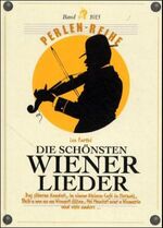 Die schönsten Wienerlieder