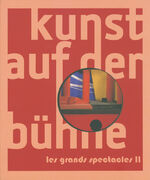 ISBN 9783852527727: Kunst auf der Bühne | Art on Stage - [Les Grands Spectacles II]