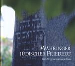 Der Währinger jüdische Friedhof