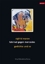 ISBN 9783852529585: fahrrad gegen mercedes – gedichte [und so] · mit CD »live in bad ischl, 1983«