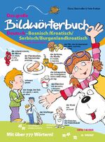 ISBN 9783852533957: Das große Bildwörterbuch Deutsch-Bosnisch/Kroatisch/Serbisch/Burgenlandkroatisch - Mit österreichischen Ausdrücken