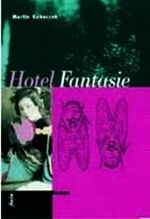 ISBN 9783852561073: Hotel Fantasie