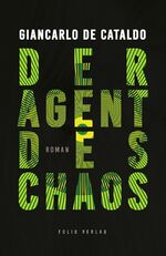 ISBN 9783852567686: Der Agent des Chaos