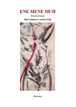 ISBN 9783852851891: ENE MENE MUH