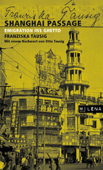 ISBN 9783852861449: Shanghai Passage - Emigration ins Ghetto