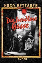 ISBN 9783852862163: Die freudlose Gasse