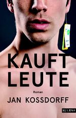 ISBN 9783852862323: Kauft Leute. Roman