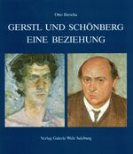 Gerstl und Schönberg – Eine Beziehung