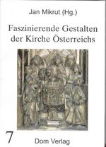 Faszinierende Gestalten der Kirche Österreichs