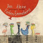 ISBN 9783853512401: Das kleine Farben-Einmaleins