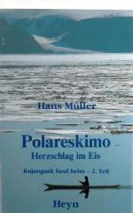 ISBN 9783853666456: Polareskimo - Herzschlag im Eis