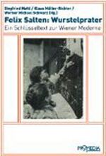 ISBN 9783853712191: Felix Salten: Wurstelprater - Ein Schlüsseltext zur Wiener Moderne. Mit Originalaufnahmen von Emil Mayer