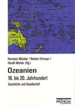 ISBN 9783853712825: Ozeanien - 18. bis 20. Jahrhundert. Geschichte und Gesellschaft